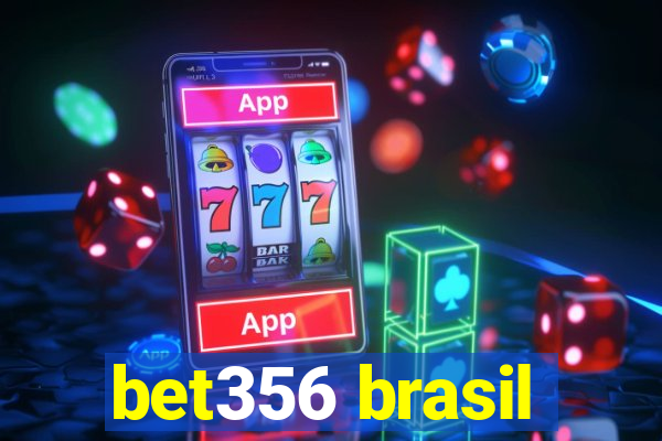 bet356 brasil